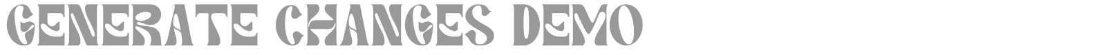 Generate Changes font preview